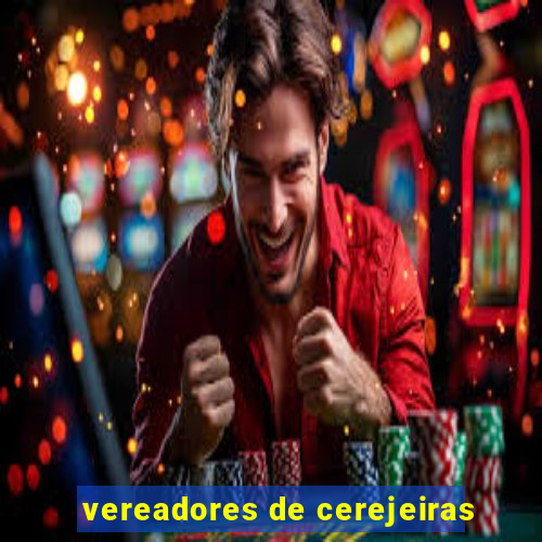 vereadores de cerejeiras